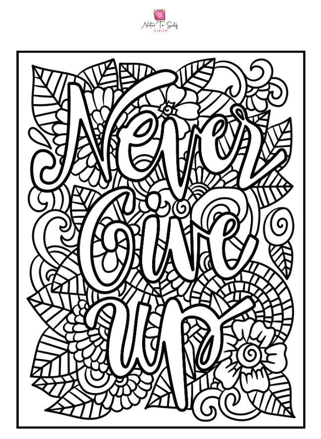 Inspirational Coloring Book for Adults, Teens, and Kids with Positive Affirmations, Motivational Sayings, and More!