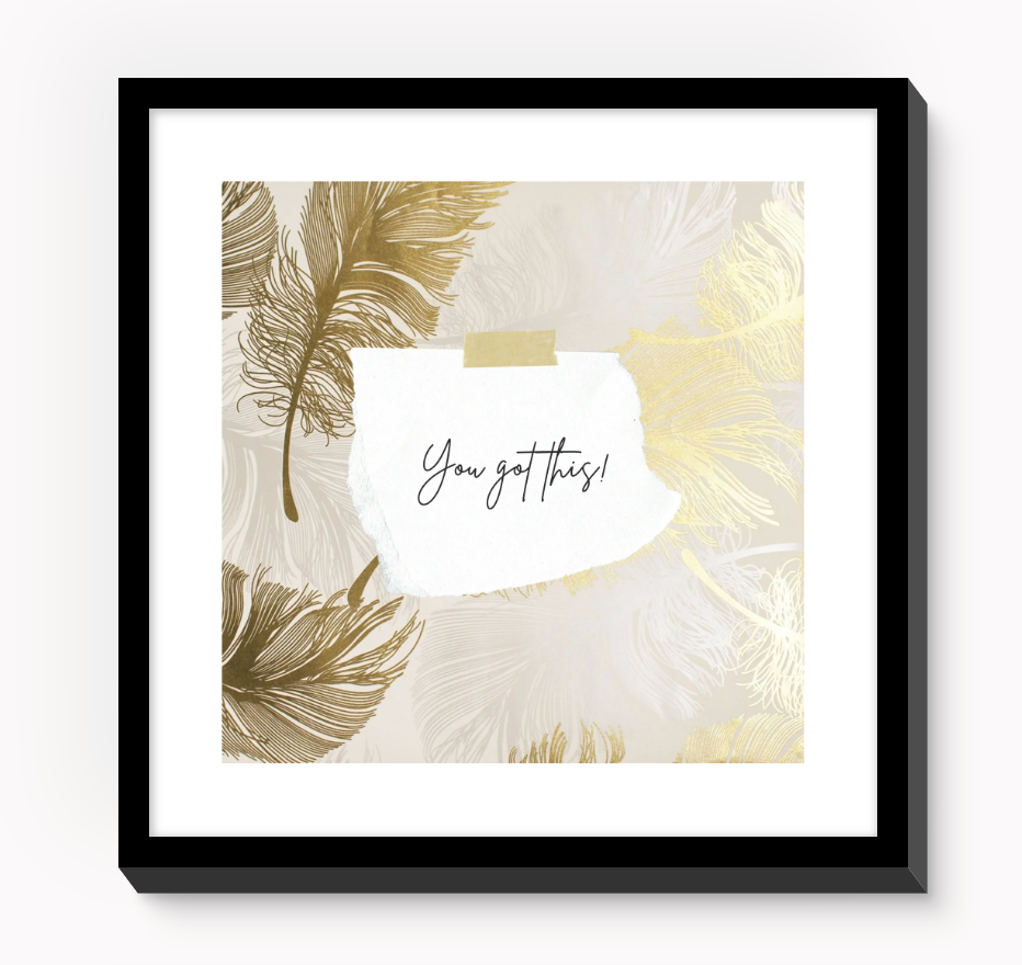 You Got This! - 8x8 inch Wall Art, Gold Leaf Pattern, Home Office Decor